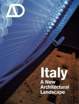 Italy: A New Architectural Landscape - Book  of the Architectural Design