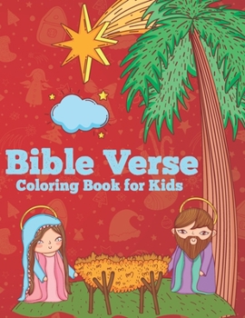 Bible Verse Coloring Book for kids: A Christian Coloring book With Bible Verses