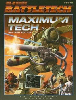 Classic Battletech: Maximum Tech (FPR35013) (Battletech) - Book  of the Battletech Core Rulebooks