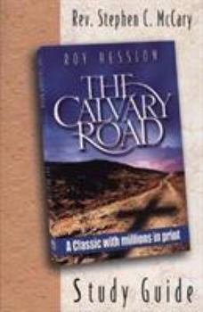 Paperback The Calvary Road: Companion Study Guide (Study Guide/Workbook to Roy Hession's) Book