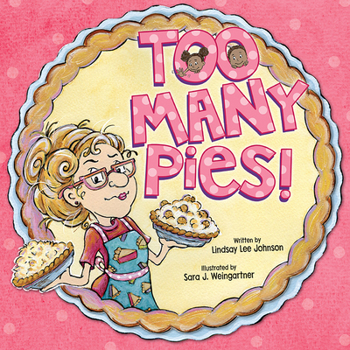 Hardcover Too Many Pies! Book