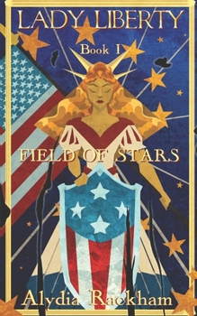 Paperback Lady Liberty: Field of Stars Book