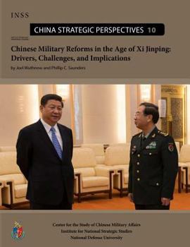 Paperback Chinese Military Reform in the Age of Xi Jinping: Drivers, Challenges, and Implications Book
