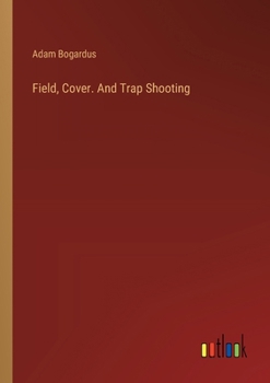 Paperback Field, Cover. And Trap Shooting Book