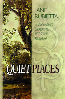 Paperback Quiet Places: A Women's Guide to Personal Retreat Book