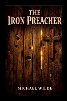 Paperback The Iron Preacher Book