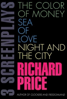 Paperback The Color of Money, Sea of Love, Night and the City: Three Screenplays Book