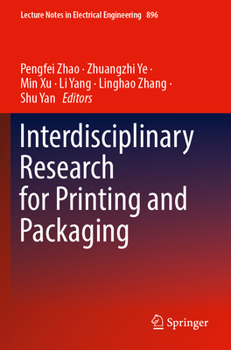 Paperback Interdisciplinary Research for Printing and Packaging Book