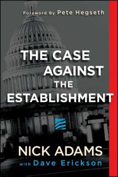 Paperback The Case Against the Establishment Book