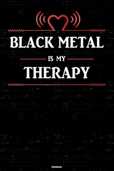 Paperback Black Metal is my Therapy Notebook: Black Metal Heart Speaker Music Journal 6 x 9 inch 120 lined pages gift Book