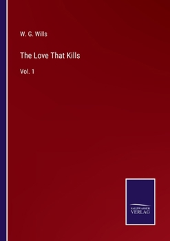 Paperback The Love That Kills: Vol. 1 Book