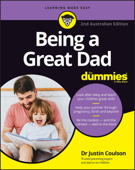 Paperback Being a Great Dad for Dummies Book