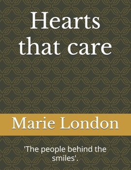 Paperback Hearts that care: 'The people behind the smiles'. Book
