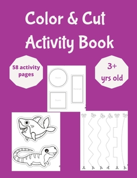 Paperback Color and Cut Activity Book: 3 year old Book