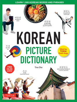 Hardcover Korean Picture Dictionary: Learn 1,500 Korean Words and Phrases - The Perfect Resource for Visual Learners of All Ages (Includes Online Audio) Book