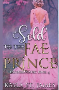 Paperback Sold to the Fae Prince Book