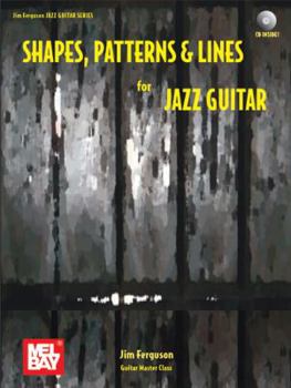 Paperback Shapes, Patterns & Lines for Jazz Guitar [With CD] Book