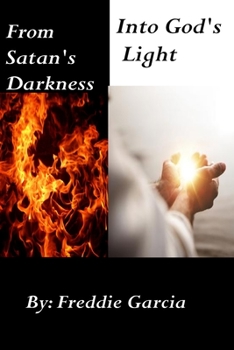 Paperback From Satan's Darkness into God's Light Book