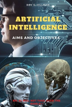 Paperback Artificial Intelligence (Ai): Aim and Objectives Book