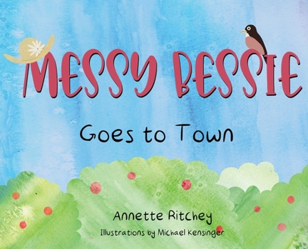 Hardcover Messy Bessie Goes to Town Book