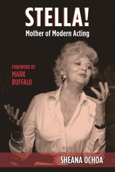 Hardcover Stella!: Mother of Modern Acting Book