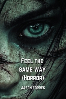 Paperback Feel the same way (Horror) [Large Print] Book