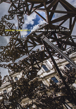 Paperback Conrad Shawcross: The Dappled Light of the Sun /anglais Book
