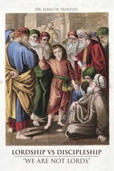 Paperback Lordship Vs Discipleship: We Are Not Lords Book