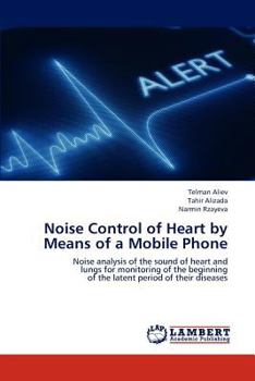 Paperback Noise Control of Heart by Means of a Mobile Phone Book