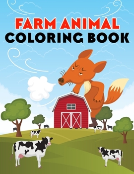 Paperback Farm Animal Coloring Book: Farm Coloring Book For Kids Book