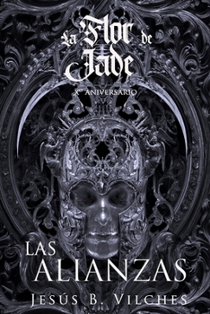 Paperback Flor de Jade IV Edición X° Aniversario: Las Alianzas [Spanish] Book