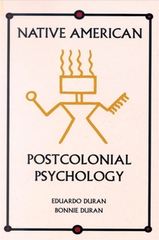 Paperback Native American Postcolonial Psychology Book