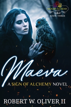 Paperback Maeva: The Sign of Alchemy Book 3 Book
