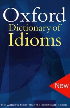 Hardcover Oxford Dictionary of Idioms Book