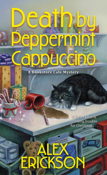 Death by Peppermint Cappuccino (A Bookstore Cafe Mystery) - Book #12 of the Bookstore Cafe Mystery