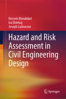 Hardcover Hazard and Risk Assessment in Civil Engineering Design Book