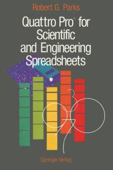 Paperback Quattro Pro(r) for Scientific and Engineering Spreadsheets Book