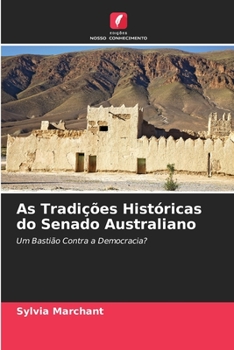 Paperback As Tradições Históricas do Senado Australiano [Portuguese] Book