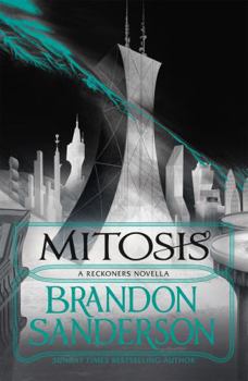 Mitosis - Book #1.5 of the Reckoners