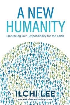 Paperback A New Humanity: Embracing Our Responsibility for the Earth Book