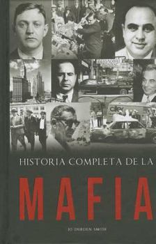 Hardcover Historia Completa de la Mafia = Full Story of the Mafia [Spanish] Book
