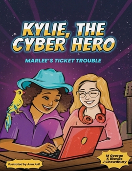 Paperback Kylie, the Cyber Hero: Marlee's Ticket Trouble Book