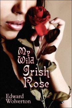 Paperback My Wild Irish Rose Book