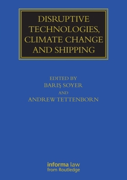 Paperback Disruptive Technologies, Climate Change and Shipping Book
