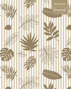 Paperback Dot Grid Journal: Notebook Planner with Tropical Leaves Themed Cover Design Book