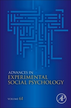 Hardcover Advances in Experimental Social Psychology: Volume 61 Book
