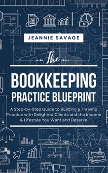 Paperback The Bookkeeping Practice BluePrint Book