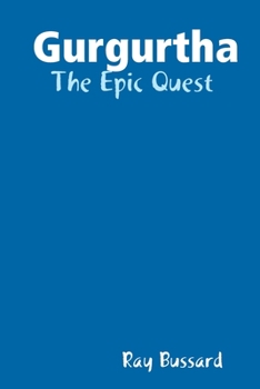 Paperback Gurgurtha: The Epic Quest Book