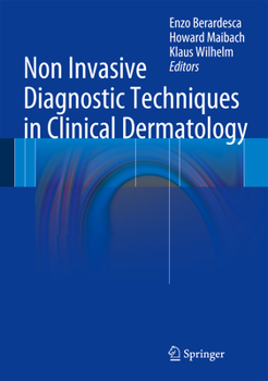 Hardcover Non Invasive Diagnostic Techniques in Clinical Dermatology Book