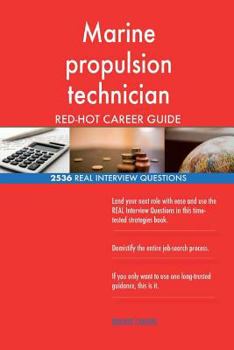 Paperback Marine propulsion technician RED-HOT Career Guide; 2536 REAL Interview Questions Book